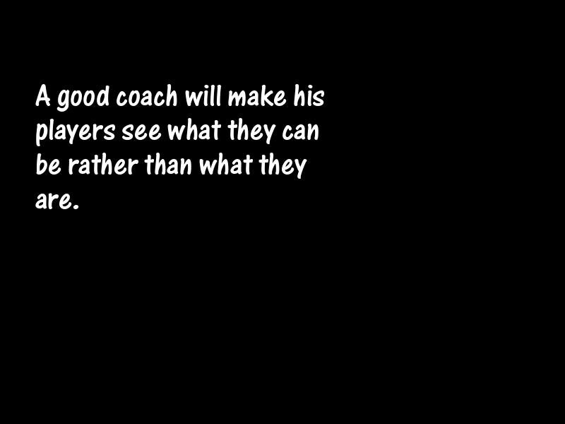 Coaches and coaching Motivational Quotes