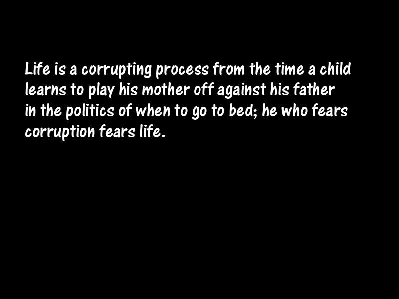 Corruption Motivational Quotes