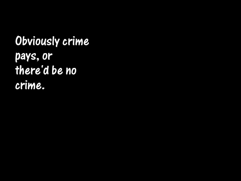 Crime Motivational Quotes