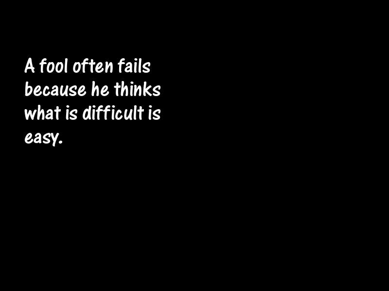 Fools and foolishness Motivational Quotes