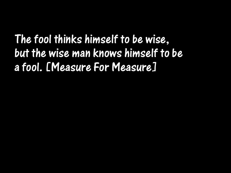 Fools and foolishness Motivational Quotes