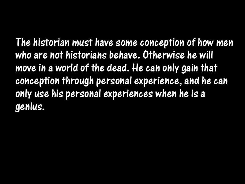 History and historians Motivational Quotes