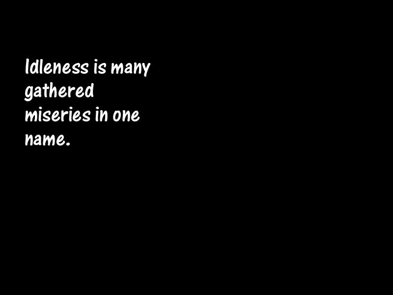 Idleness Motivational Quotes