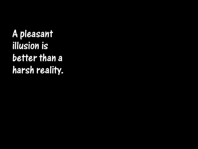 Illusion Motivational Quotes