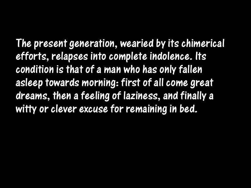 Indolence Motivational Quotes