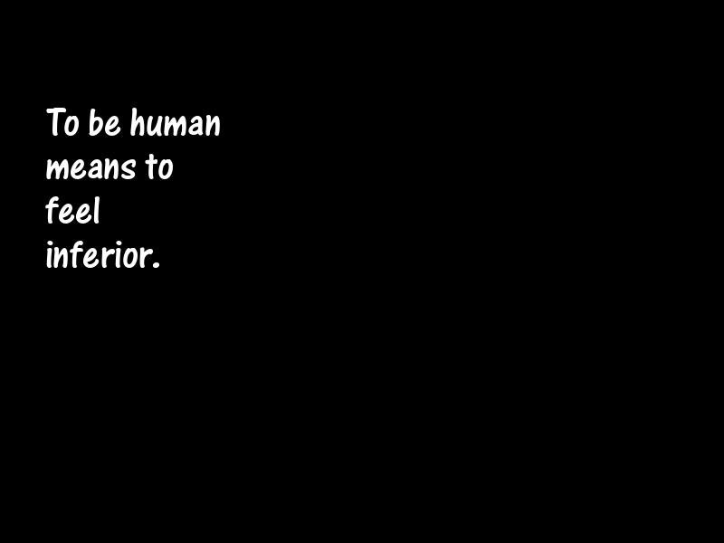 Inferiority Motivational Quotes