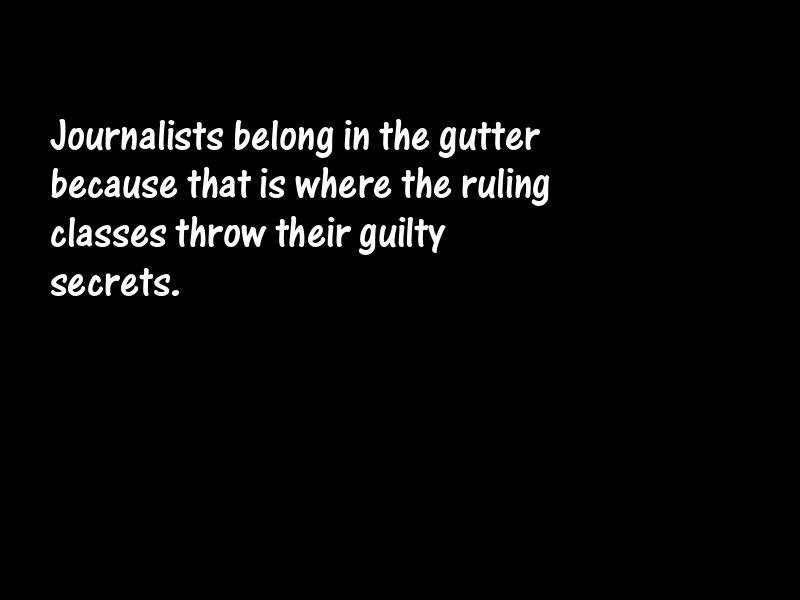 Journalism and journalists Motivational Quotes