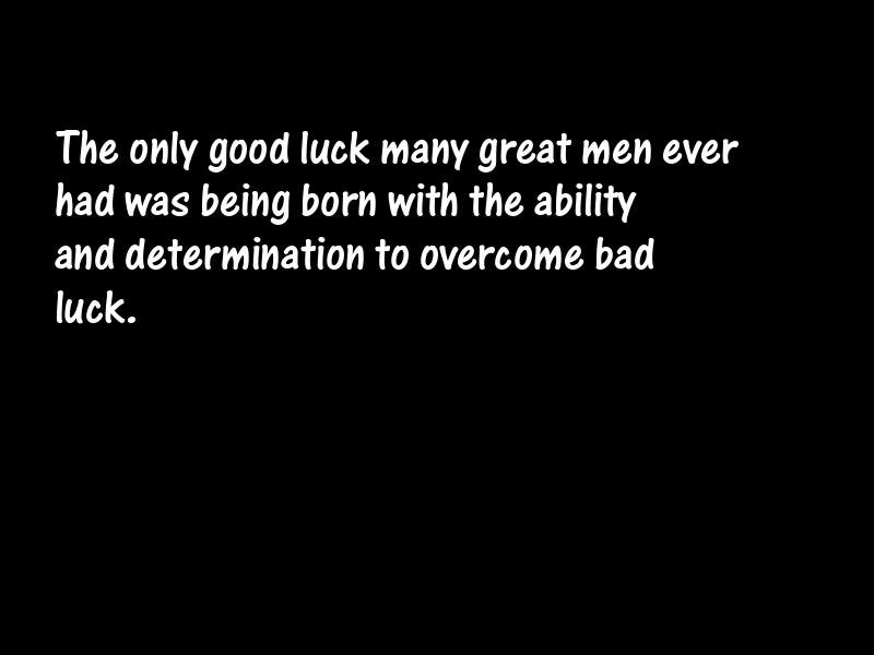 Luck Motivational Quotes