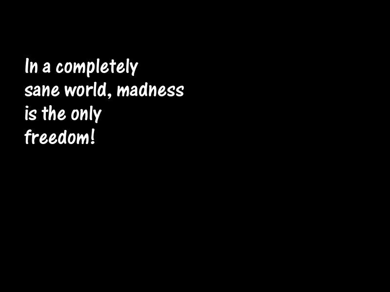 Madness Motivational Quotes