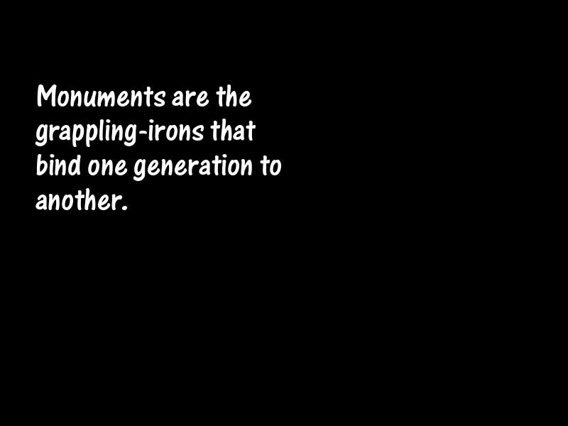 Monuments Motivational Quotes