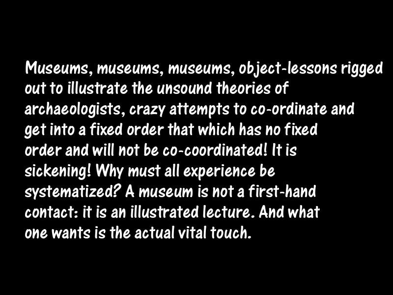 Museums and galleries Motivational Quotes