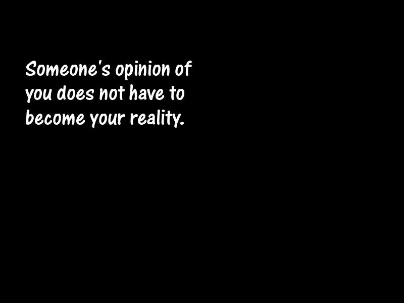 Opinions Motivational Quotes