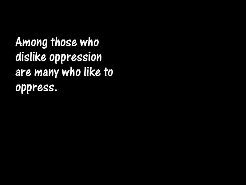 Oppression Motivational Quotes