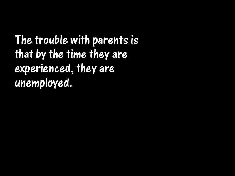 Parents and parenting Motivational Quotes