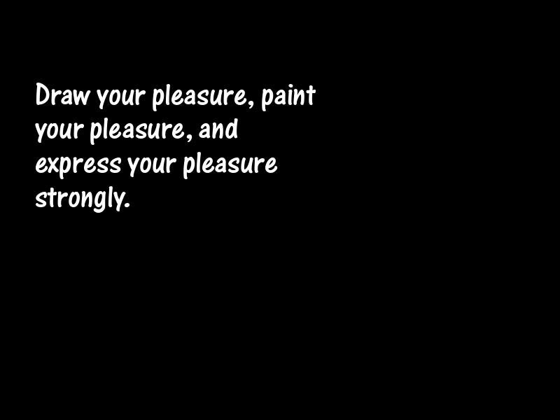 Pleasure Motivational Quotes