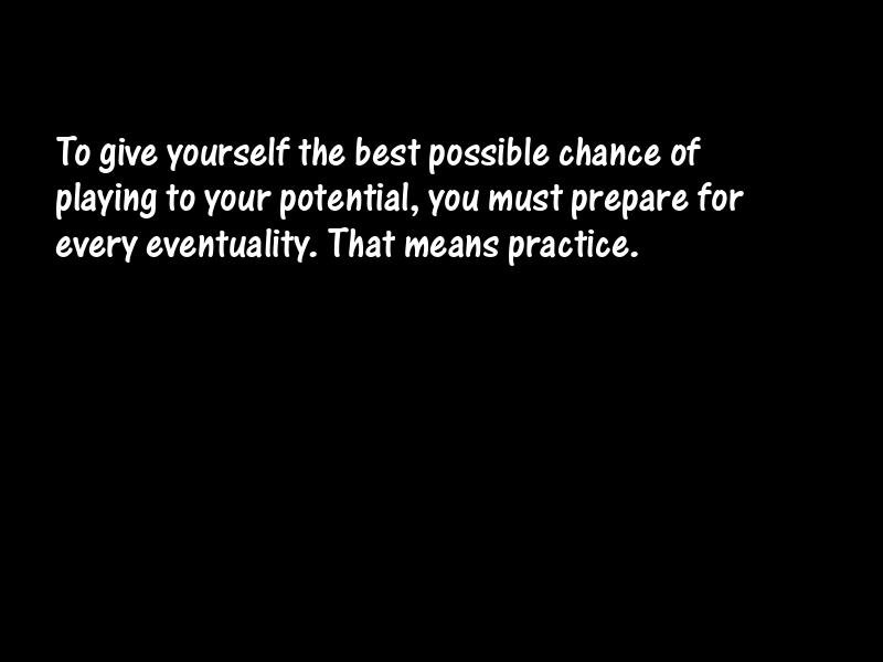 Practice Motivational Quotes