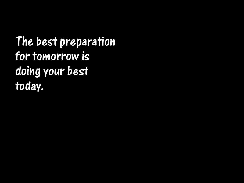 Preparation Motivational Quotes