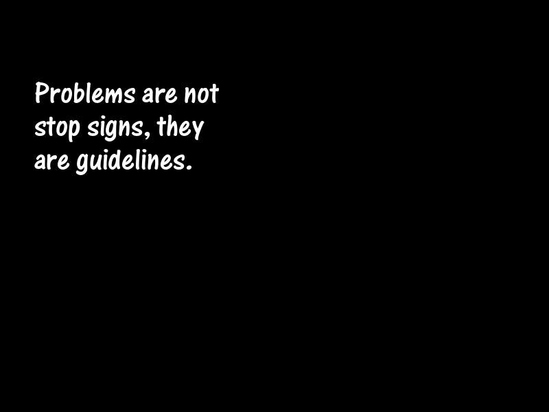 Problems Motivational Quotes