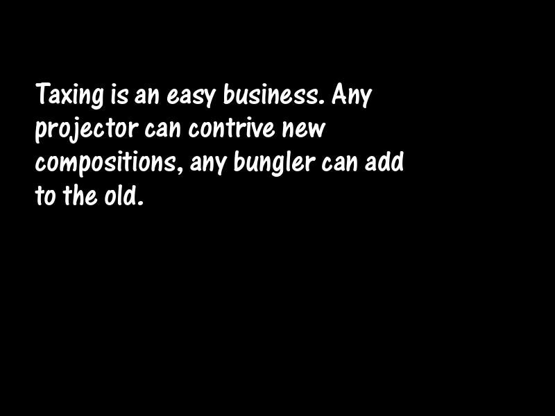 Taxes and taxation Motivational Quotes