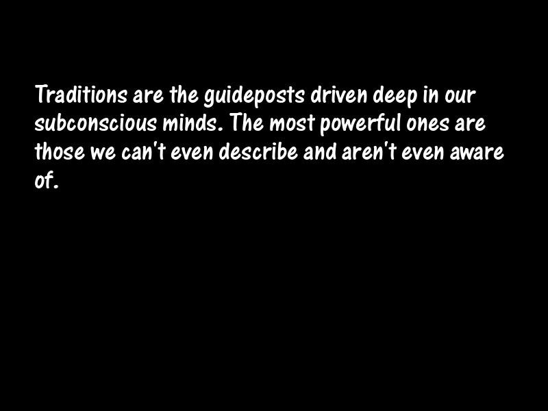 Tradition Motivational Quotes