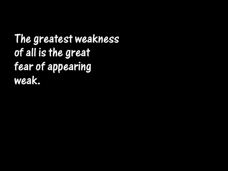 Weakness Motivational Quotes
