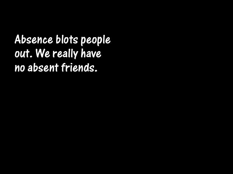 Absence Motivational Quotes
