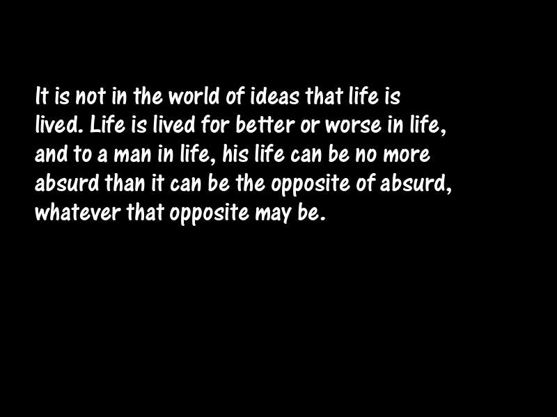 Absurdity Motivational Quotes