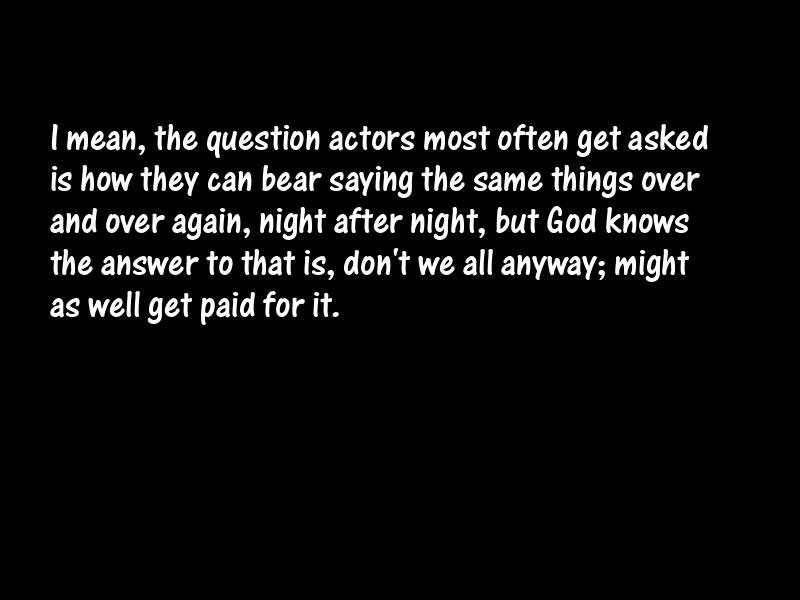 Acting and actors Motivational Quotes