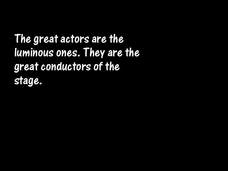 Acting and actors Motivational Quotes