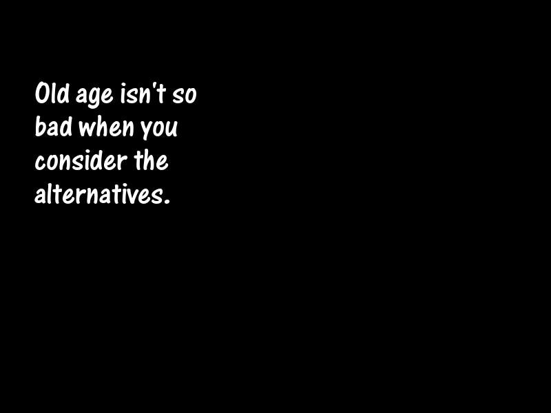 Age and aging Motivational Quotes