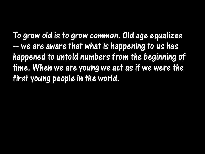 Age and aging Motivational Quotes