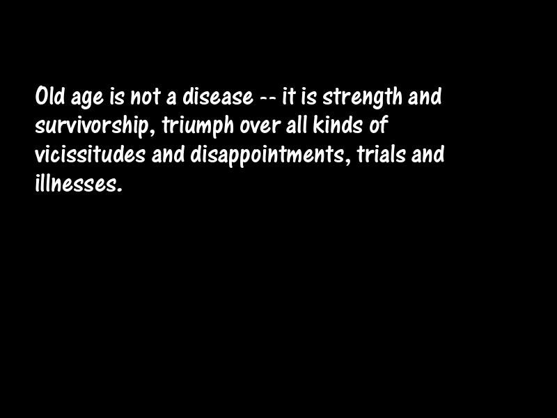 Age and aging Motivational Quotes