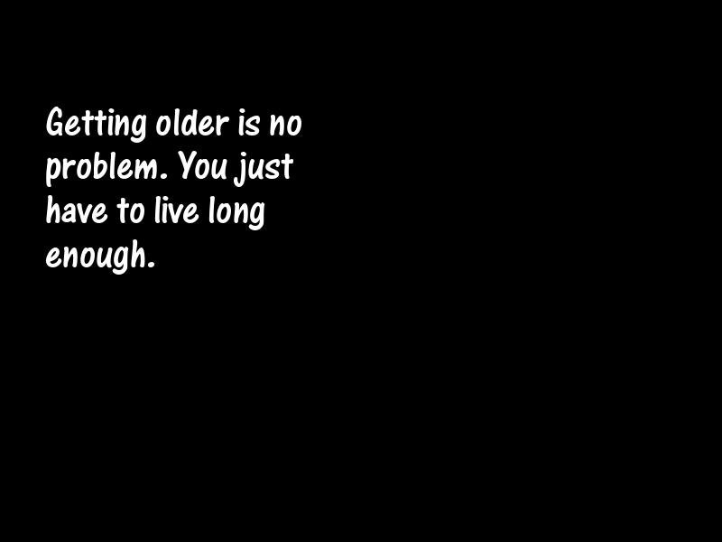 Age and aging Motivational Quotes