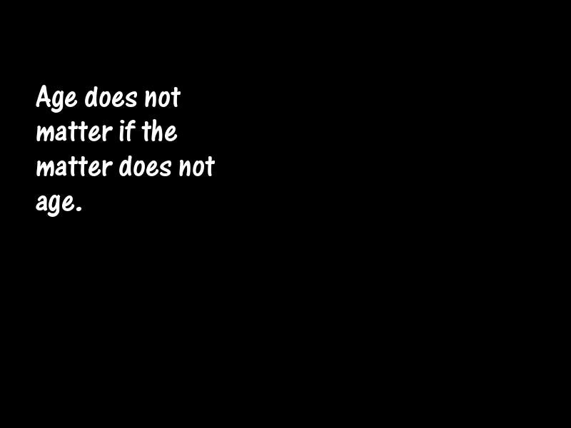 Age and aging Motivational Quotes