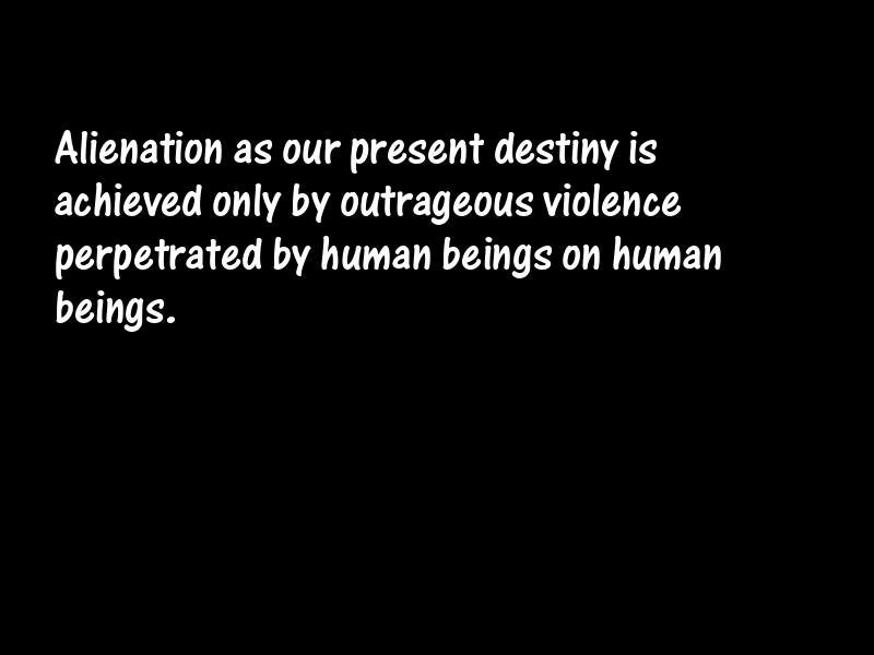 Alienation Motivational Quotes