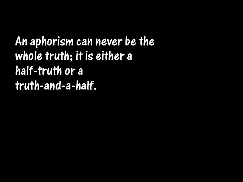 Aphorisms and epigrams Motivational Quotes