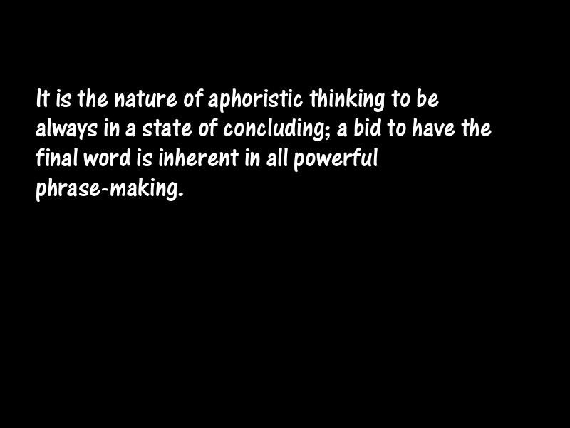 Aphorisms and epigrams Motivational Quotes