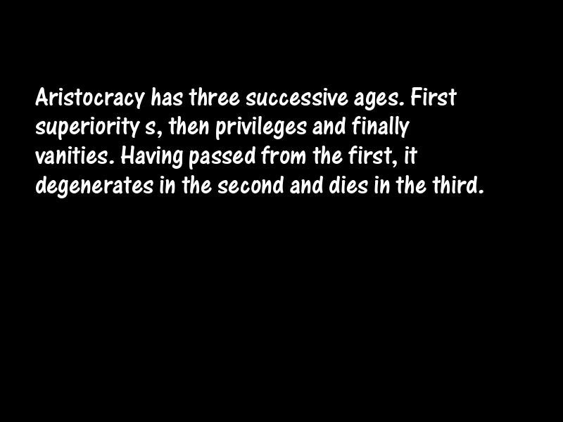 Aristocracy Motivational Quotes