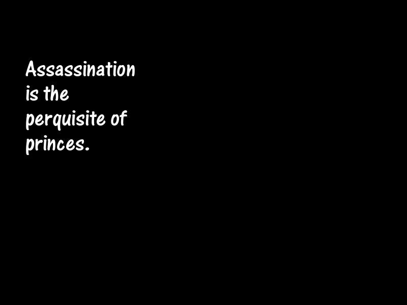 Assassination Motivational Quotes