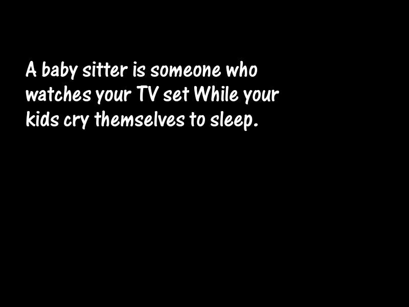 Baby sitters Motivational Quotes