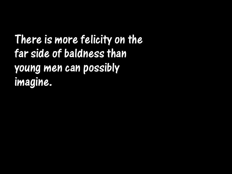 Baldness Motivational Quotes