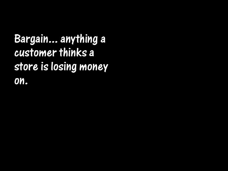 Bargains Motivational Quotes