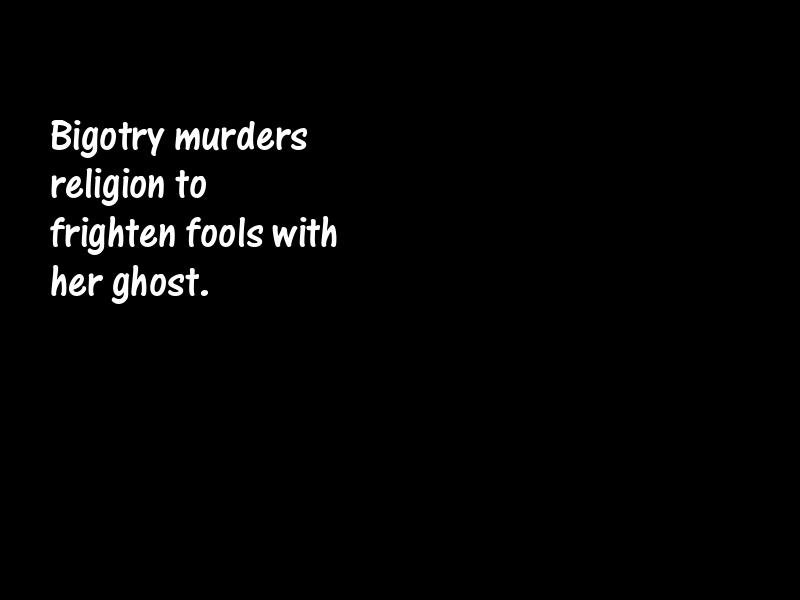 Bigotry Motivational Quotes