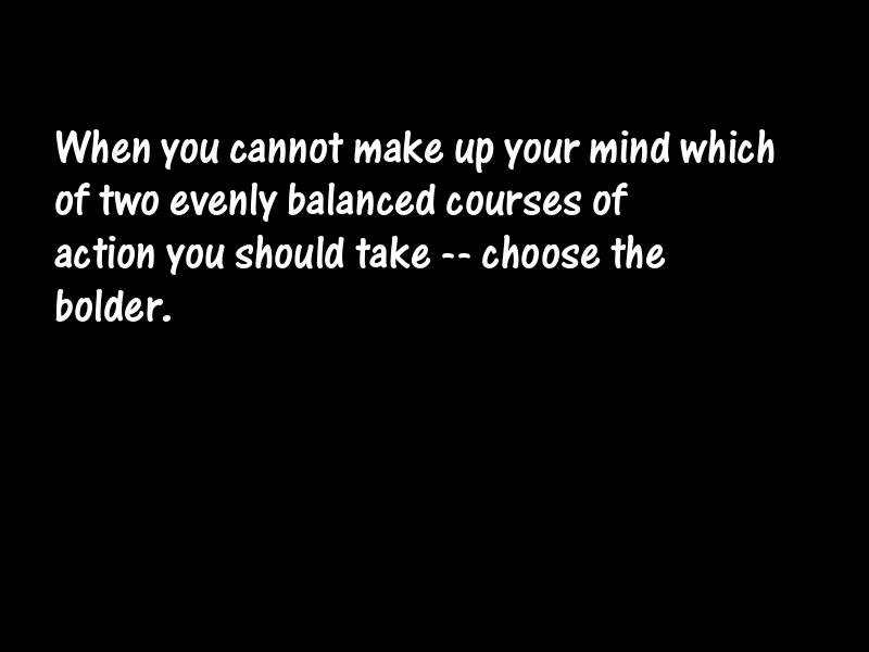 Boldness Motivational Quotes