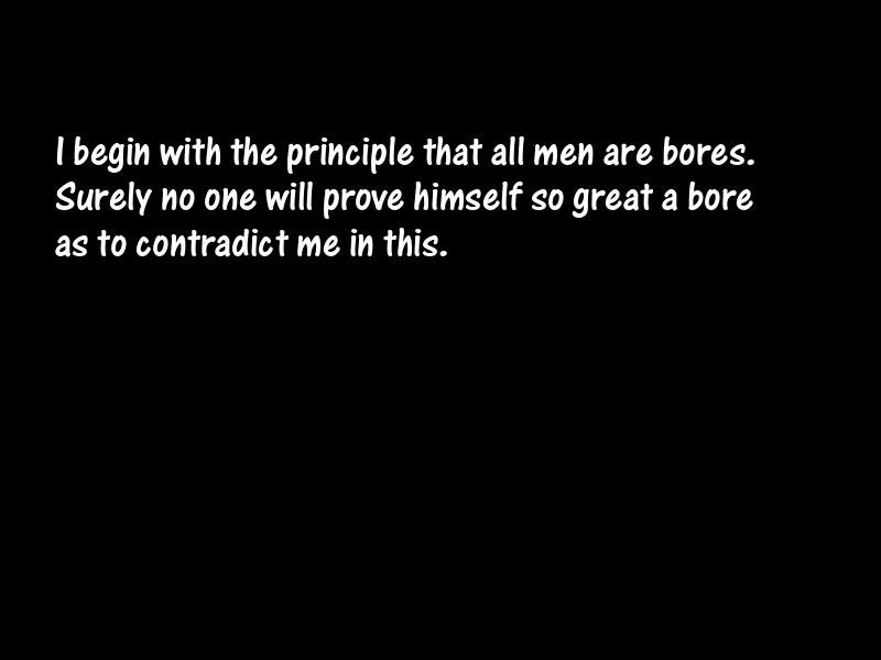 Bores and boredom Motivational Quotes