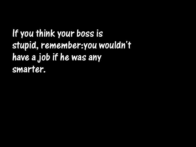 Bosses and employees Motivational Quotes
