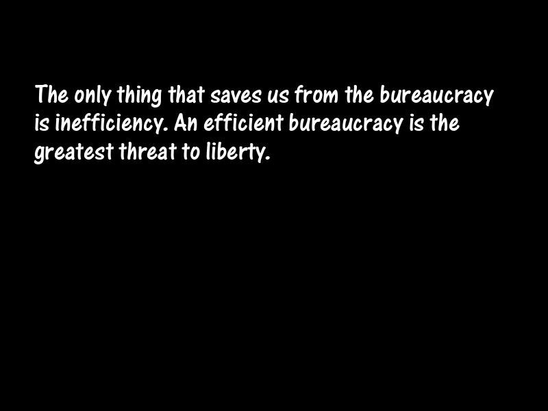Bureaucracy Motivational Quotes
