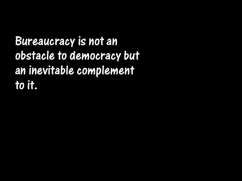 Bureaucracy Motivational Quotes