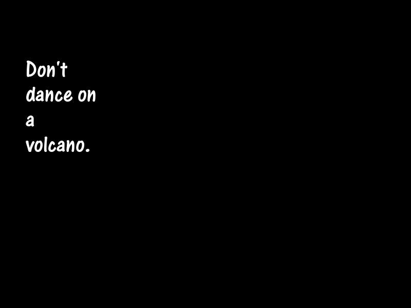 Caution Motivational Quotes