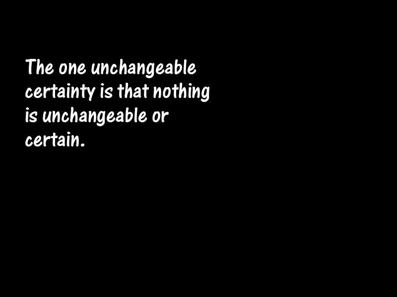 Certainty Motivational Quotes